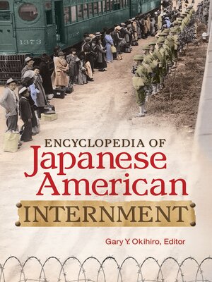 cover image of Encyclopedia of Japanese American Internment